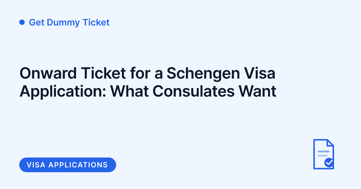 Get Dummy Ticket - onward ticket for a Schengen visa application
