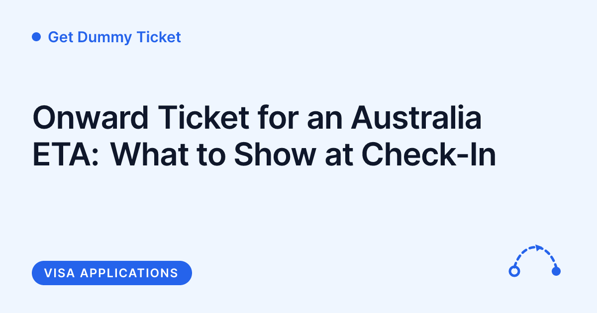 Get Dummy Ticket - onward ticket for an Australia ETA